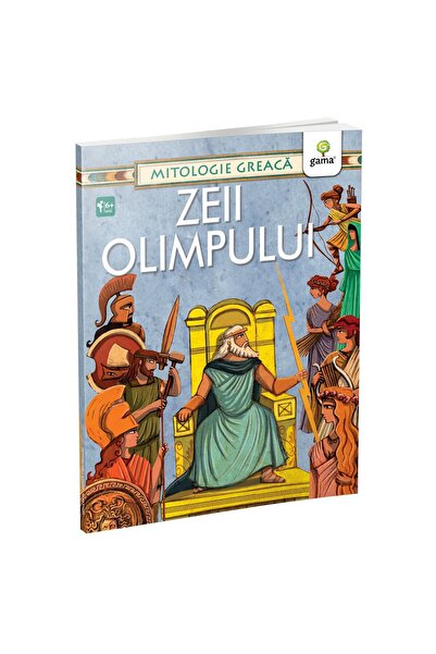Editura Gama Zeii Olimpului/Mitologie greaca