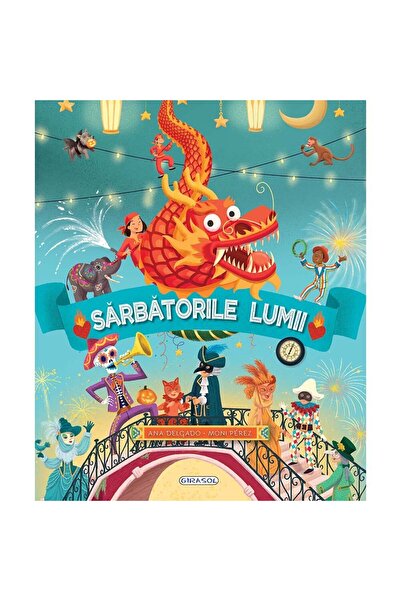 Editura Girasol Sarbatorile lumii