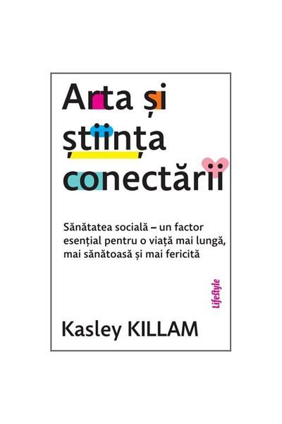 Editura Lifestyle Publishing The art and science of connection