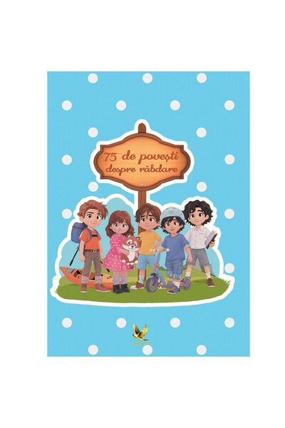 Editura AQUILA 75 de povesti despre rabdare