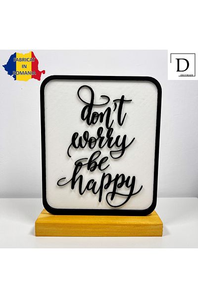 OEM "Don't Worry, Be Happy" decoration with natural wooden base, 18 cm, white / black, 3D printed