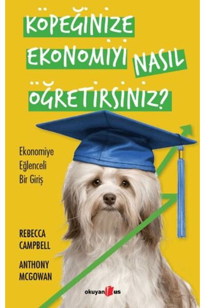 Okuyan Us Yayınevi كيفية تعليم كلبك الاقتصاد