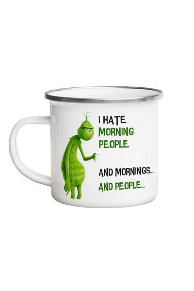 OEM Cana metalica emailata personalizata cu mesajul 'Grinch I hate morning people', alba, 360 ml