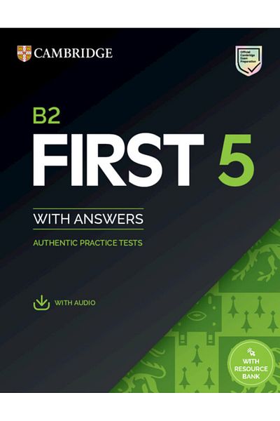 Cambridge University Press B2 First 5 Student's Book with Answers with Audio with Resource Bank