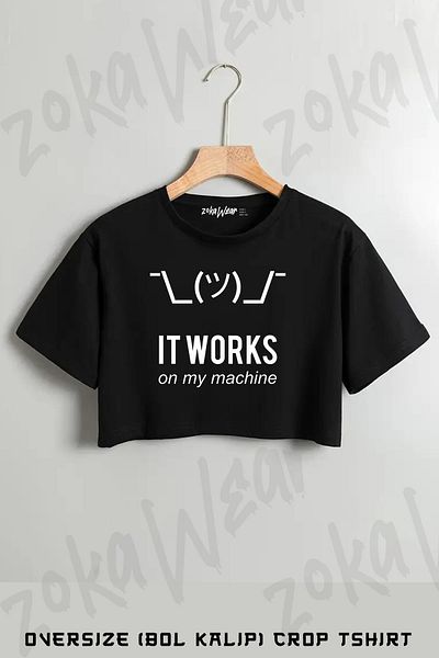 ZOKAWEAR Shrug It Works on My Machine Printed Oversize Crop T-Shirt