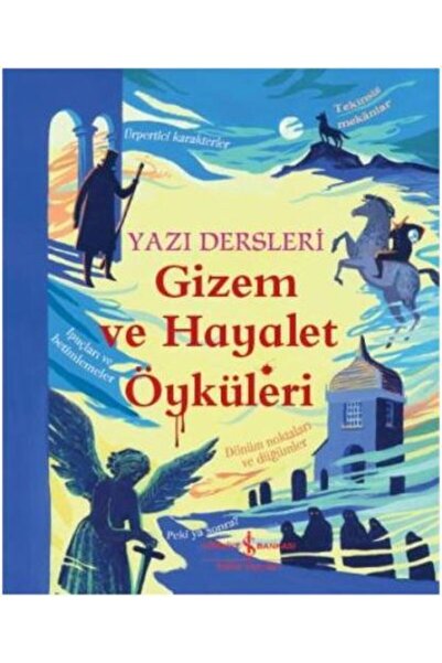 TÜRKİYE İŞ BANKASI KÜLTÜR YAYINLARI Gizem ve Hayalet Öyküleri