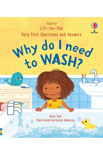 Usborne Very First Questions and Answers: Why do I need to wash?