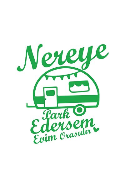 Reysa Tasarım Wherever I Park, My Home Is There Caravan Sticker 17X17 cm Green