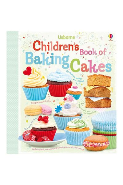 Usborne Children's Book of Baking Cakes
