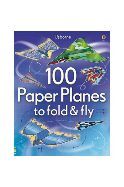 Usborne 100 Paper Planes to fold & fly