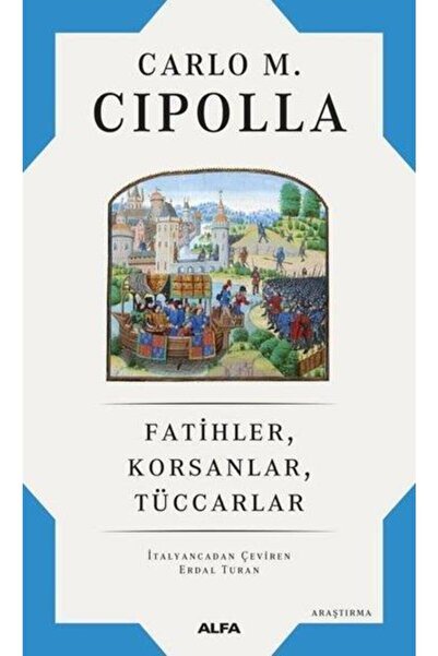 Alfa Yayınları Fatihler, Korsanlar, Tüccarlar