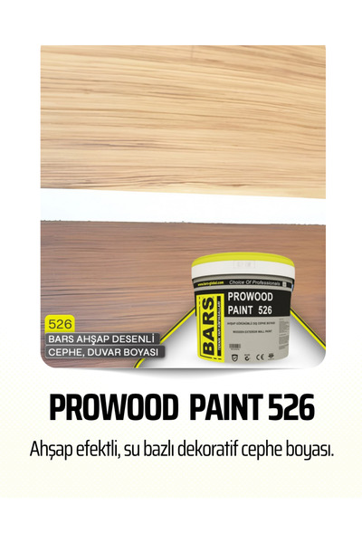 BARS Prowood 526 Ahşap Görünümlü Efekt Boya – Su Bazlı İç Dış Cephe Dekoratif Boya