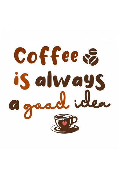 INOVATIX Set de 8 piese, Autocolant Cafeaua este întotdeauna o idee bună, INO...