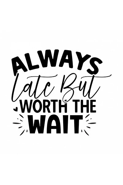 INOVATIX Σετ 8 τεμαχίων, Αυτοκόλλητο Πάντα αργεί αλλά αξίζει την αναμονή, INO...