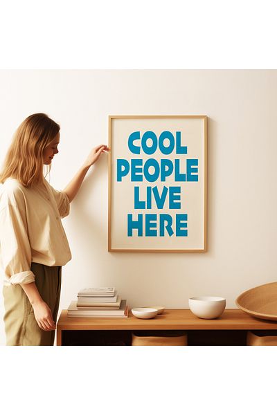 ARTHOUSECOLLECTIVE COOL PEOPLE LIVE HERE Αφίσα – Μοντέρνα Τυπογραφία Τοιχογραφία - Αφίσα χωρίς πλαίσιο