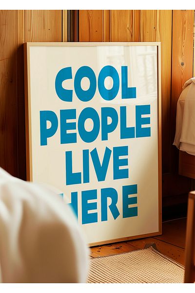 ARTHOUSECOLLECTIVE COOL PEOPLE LIVE HERE Αφίσα – Μοντέρνα Τυπογραφία Τοιχογραφία - Αφίσα χωρίς πλαίσιο
