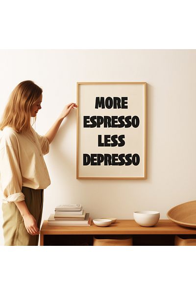 ARTHOUSECOLLECTIVE Περισσότερο Espresso Less Depresso – Μαύρο - Μοντέρνα Τυπογραφία Αφίσα Τοίχου Καφέ - Αφίσα χωρίς πλαίσιο