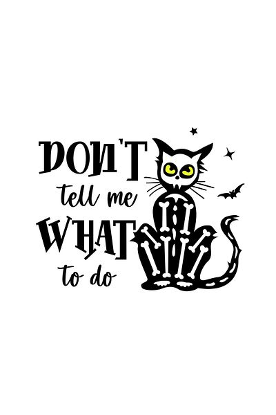 INOVATIX Set of 8 pieces, Sticker Cat skeleton Dont tell me whatto do, INOVATIX®. 6 cm