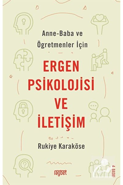 Rağbet Yayınları Ergen Psikolojisi Ve Iletişim & Anne-baba Ve Öğretmenler Için