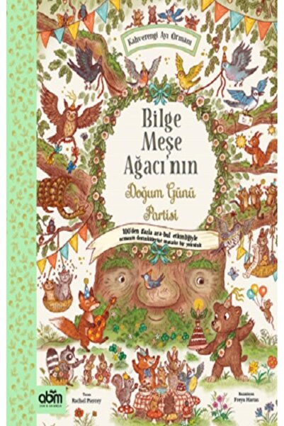 Abm Yayınevi Bilge Meşe Ağacının Doğum Günü Partisi (CİLTLİ)