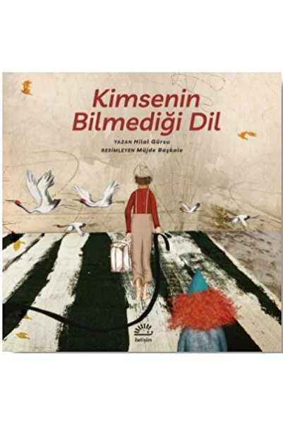 İletişim Yayınları Kimsenin Bilmediği Dil