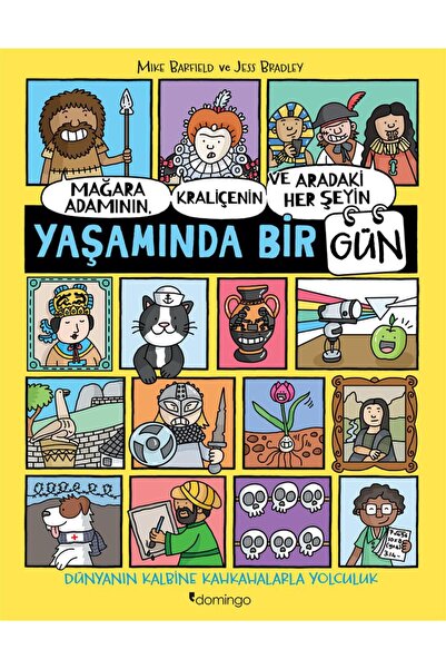 Domingo Yayınevi Mağara Adamının, Kraliçenin ve Aradaki Her Şeyin Yaşamında B...