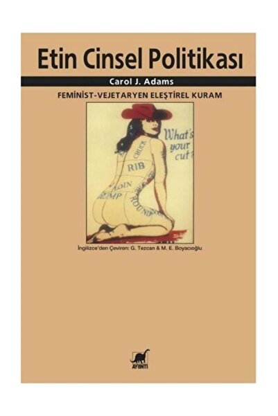 Ayrıntı Yayınları Etin Cinsel Politikası & Feminist-vejeteryan Eleştirel Kuram