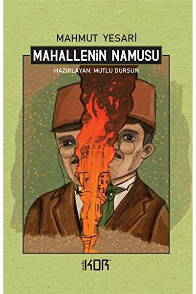 Kor Kitap Mahallenin Namusu / Mahmut Yesari / / 9786257392266