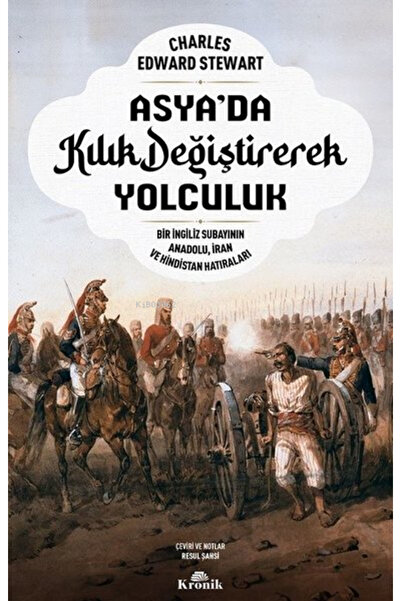 Kronik Kitap Asya'da Kılık Değiştirerek Yolculuk