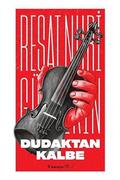 İnkılap Kitabevi Dudaktan Kalbe Inkılap Kitabevi Reşat Nuri Güntekin Ela Kitabevi