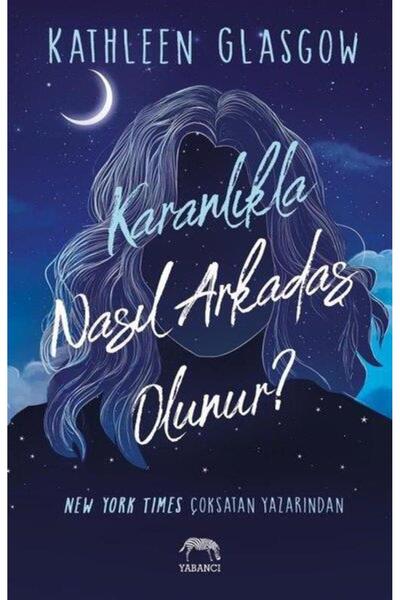 Yabancı Yayınları Karanlıkla Nasıl Arkadaş Olunur