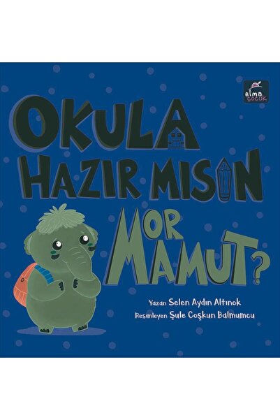 ELMA Yayınevi Okula Hazır Mısın Mor Mamut?