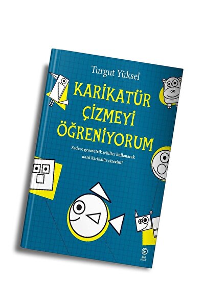 Sia Kitap Karikatür Çizmeyi Öğreniyorum - Turgut Yüksel