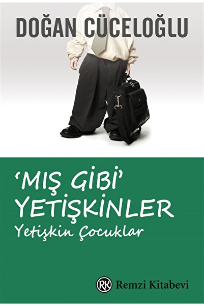 Remzi Kitabevi Mış Gibi Yetişkinler