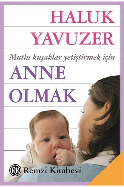 Remzi Kitabevi Anne Olmak