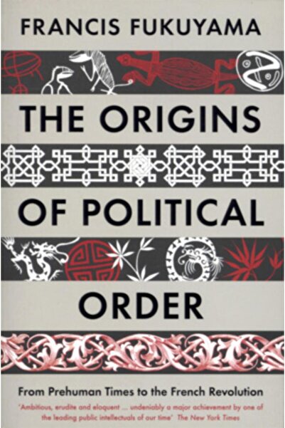 Arkadaş Yayıncılık The Origins Of Political Order
