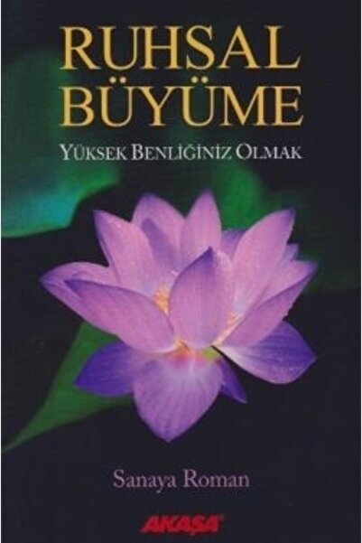 Akaşa Yayınları Ruhsal Büyüme Yüksek Benliğiniz Olabilirsiniz