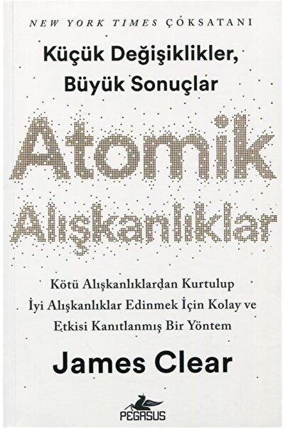 Pegasus Yayınları Atomik Alışkanlıklar