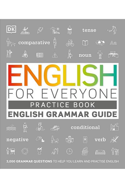 Dorling Kindersley Publisher English For Everyone Grammar Guide Practice Book