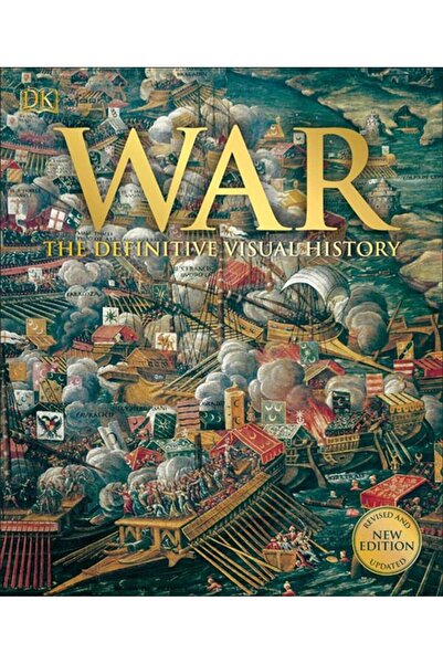 Dorling Kindersley War: The Definitive Visual History HB
