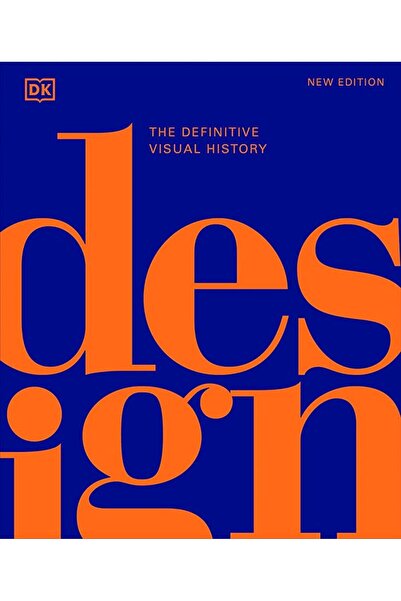 Dorling Kindersley Design: The Definitive Visual History