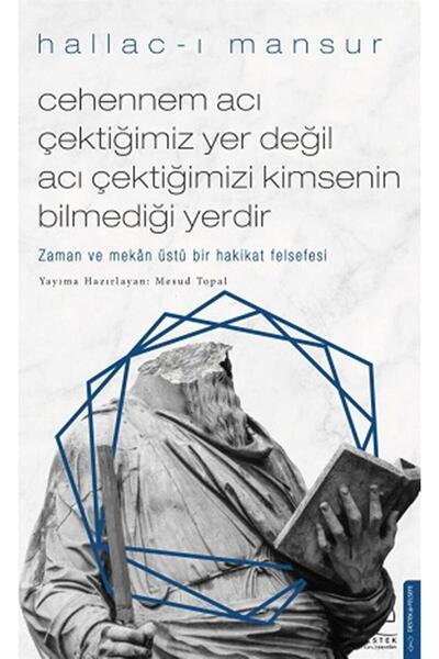 Destek Yayınları Cehennem Acı Çektiğimiz Yer Değil Acı Çektiğimizi Kimsenin Bilmediği Yerdir