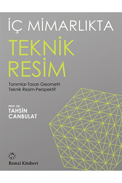 Remzi Kitabevi İç Mimarlıkta Teknik Resim
