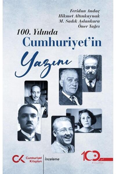 Cumhuriyet Kitapları 100. Yılında Cumhuriyet’in Yazını