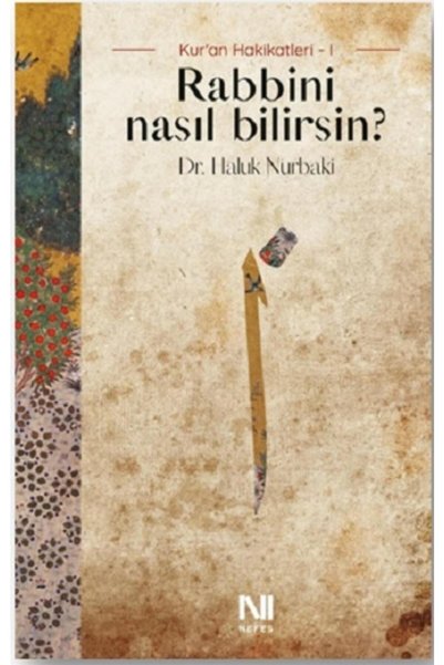 Nefes Yayınları Rabbini Nasıl Bilirsin?