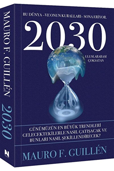 İndigo Kitap 2030 Bu Dünya ve Onun Kuralları Sona Eriyor