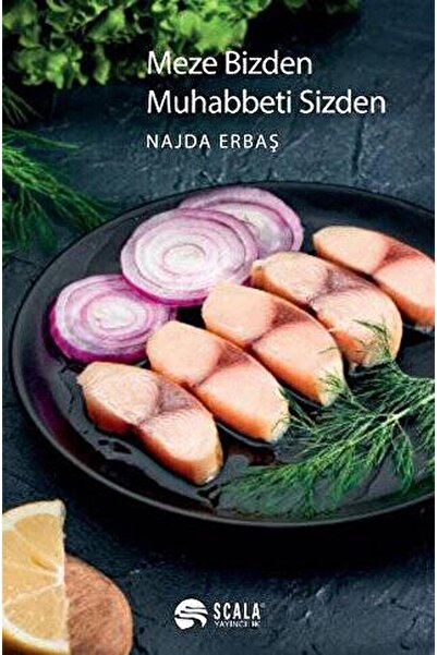 Scala Yayıncılık Meze Bizden Muhabbeti Sizden