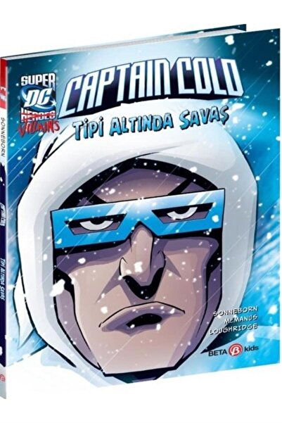 Beta Kids Dc Super Villains - Captain Cold - Tipi Altında Savaş