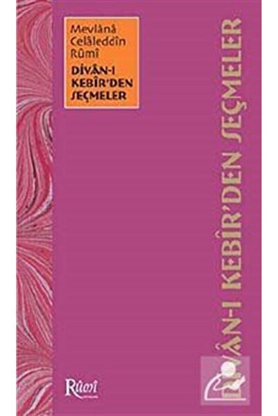 Rumi Yayınları Divan-ı Kebir'den Seçmeler