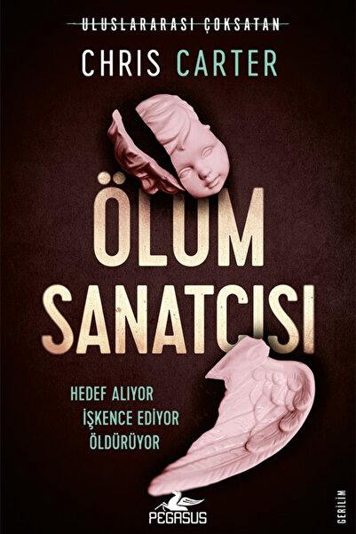 Pegasus Yayınları Ölüm Sanatçısı - Robert Hunter Serisi 4 & Chris Carter